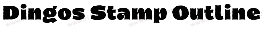Dingos Stamp Outline字体转换 Dingos Stamp Outline字体转换